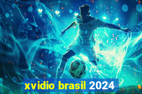 xvidio brasil 2024